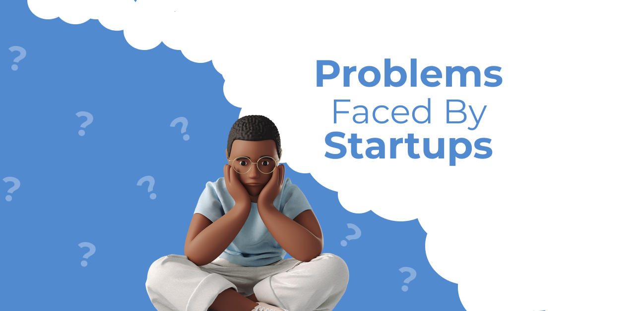 problems faced by startups