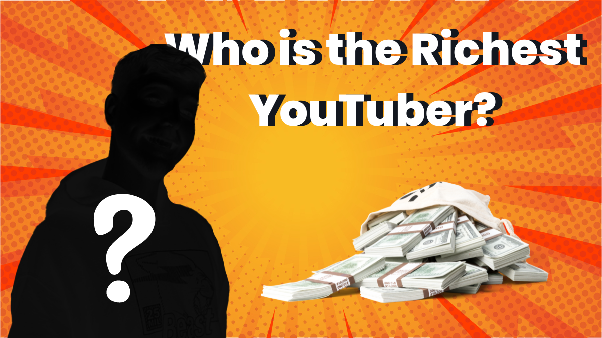 Who is the Richest YouTuber?